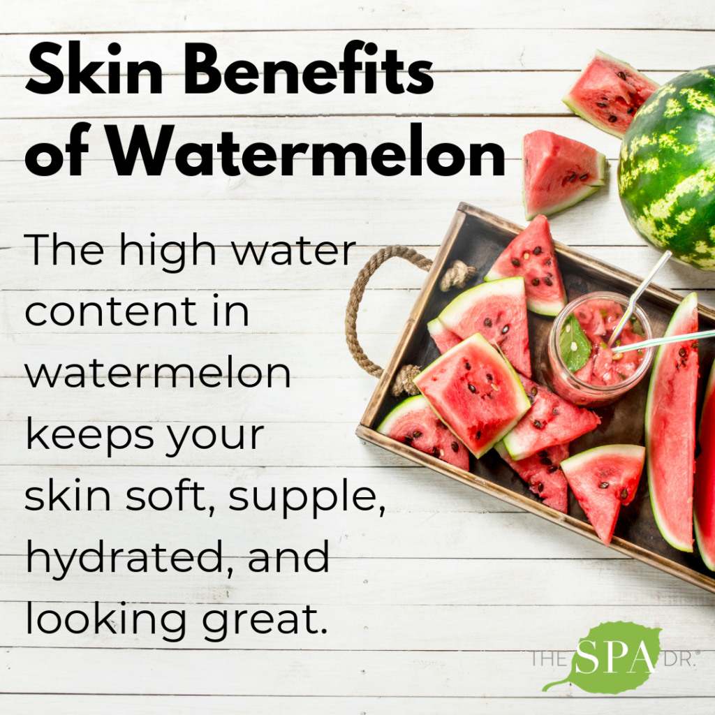 Watermelon benefits your skin